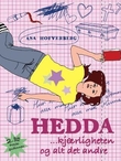 "Hedda, kjærligheten og alt det andre" av Åsa Hofverberg