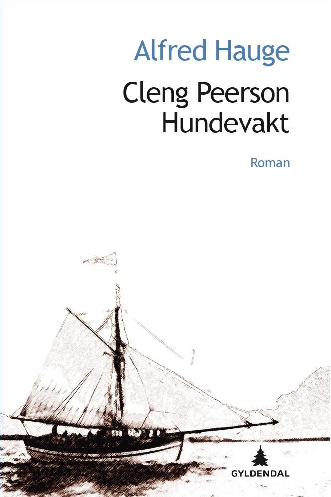 "Cleng Peerson - hundevakt" av Alfred Hauge