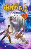 "Flammer og is" av Shannon Hale