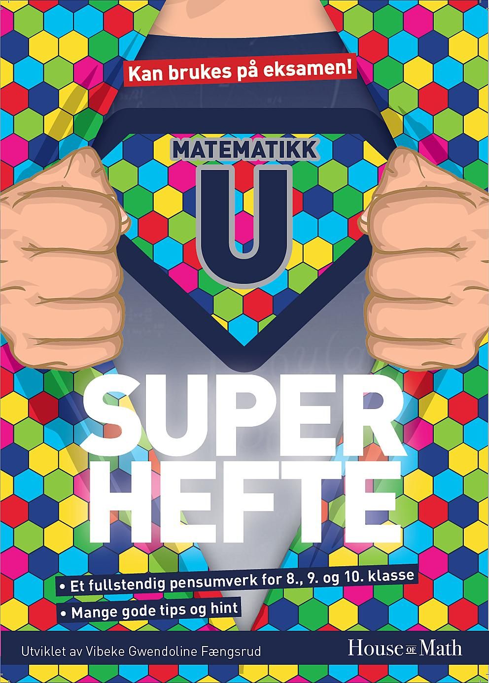 "Superhefte U - matematikk for ungdomsskolen" av Vibeke Gwendoline Fængsrud