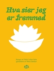 "Hva sier jeg er fremmed - sanger av Fakir Lalan Sain" av Lālana Śāha