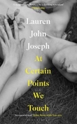 "At certain points we touch" av Lauren John Joseph