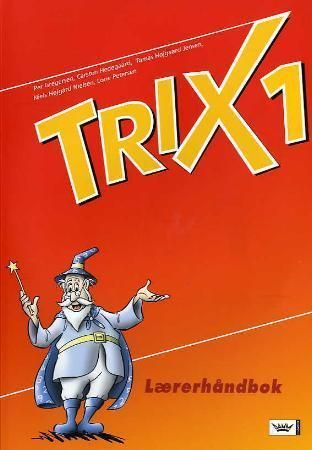 "Trix 1 - lærerhåndbok" av Per Gregersen