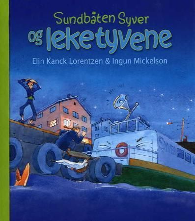 "Sundbåten Syver og leketyvene" av Elin Kanck Lorentzen