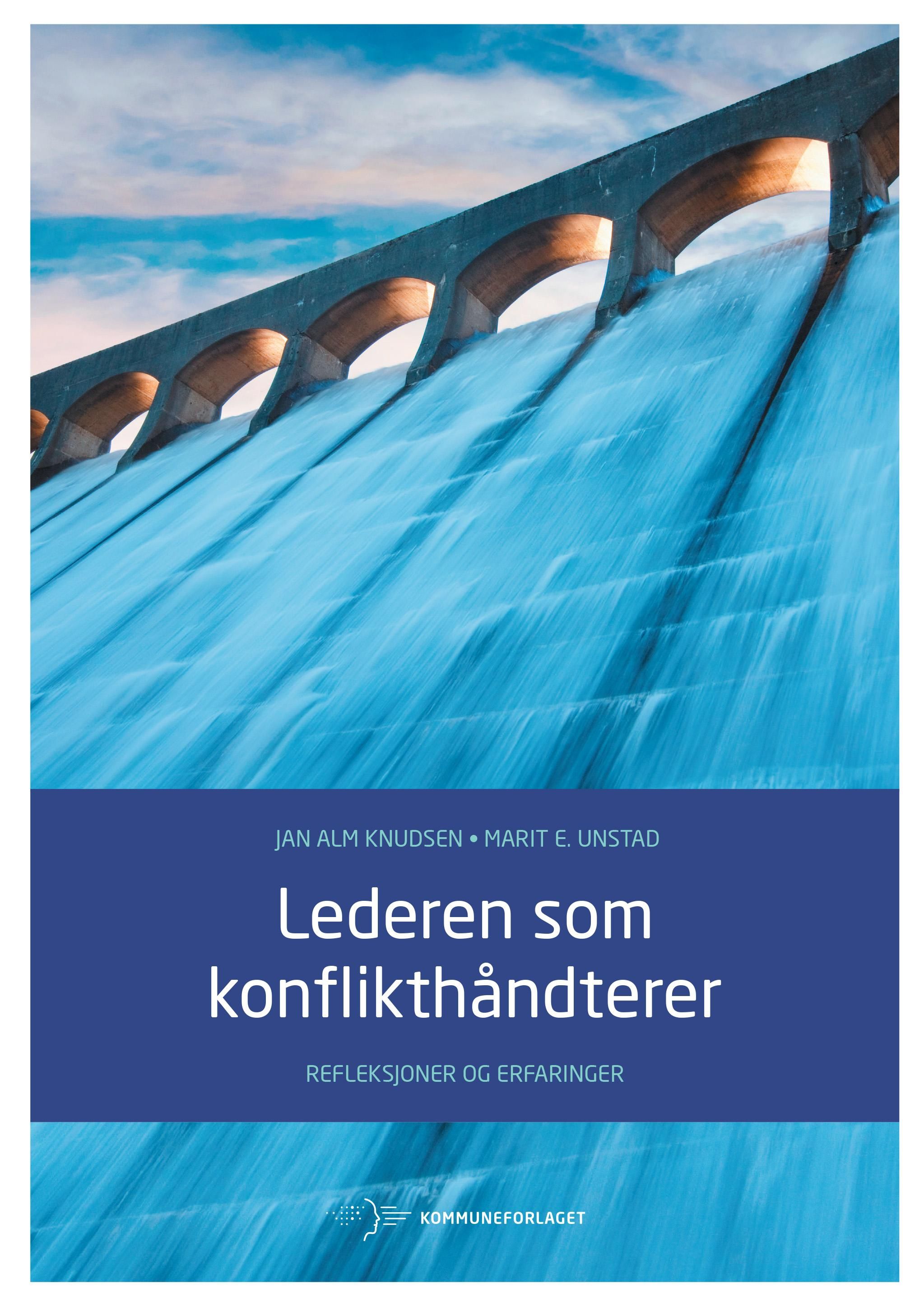 "Lederen som konflikthåndtering - refleksjoner og erfaringer" av Jan Alm Knudsen