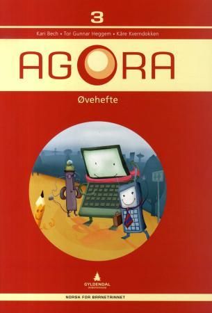 "Agora 3 - øvehefte : norsk for barnetrinnet" av Kari Bech