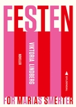 "Festen for Marias smerter - noveller" av Viktoria Lindberg