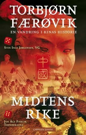 "Midtens rike - en vandring i Kinas historie" av Torbjørn Færøvik