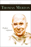 "Thomas Merton - trofast og visjonær" av Michael W. Higgins