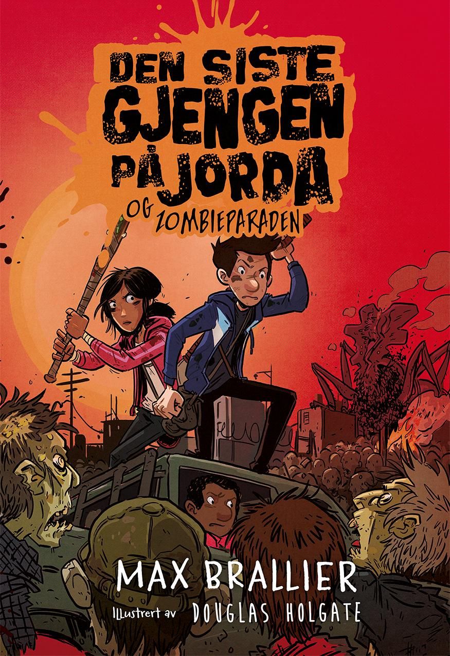 "Den siste gjengen på jorda og zombieparaden" av Max Brallier