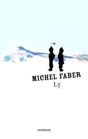 "Ly" av Michel Faber