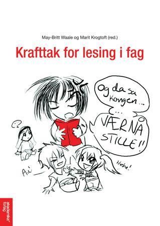 "Krafttak for lesing i fag" av May-Britt Waale
