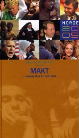 "Makt - lesestykker for framtida" av Kjartan Andersen