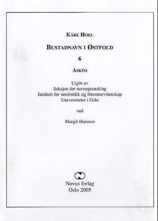 "Bustadnavn i Østfold - 6 : Askim" av Margit Harsson
