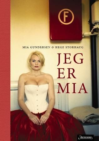 "Jeg er Mia" av Mia Gundersen