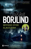 "Skygge over Slagtjern" av Cilla Börjlind