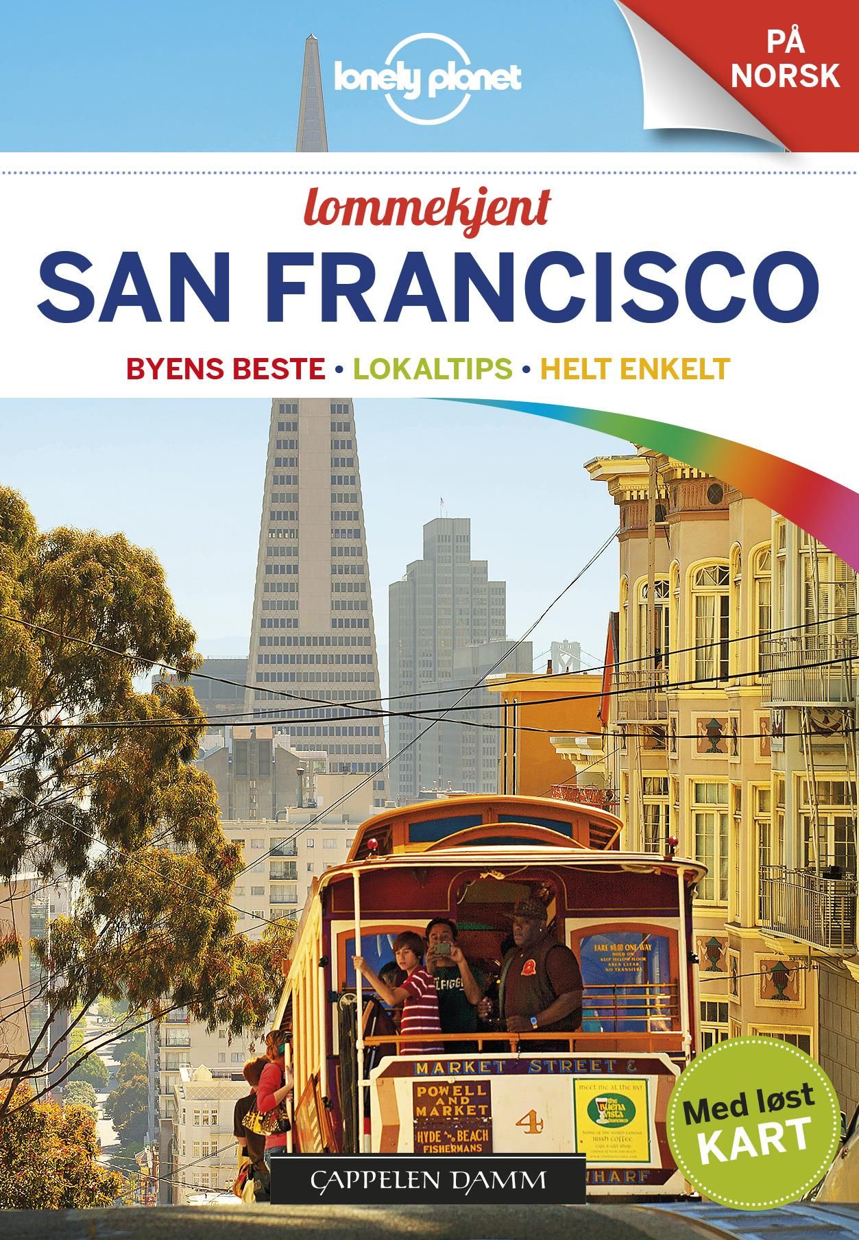 "San Francisco - byens beste, lokaltips, helt enkelt" av Lotte Holmboe