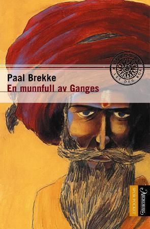 "En munnfull av Ganges" av Paal Brekke