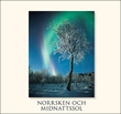 "Norrsken och midnattssol" av Wolfgang Butt