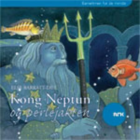 "Kong Neptun og perlejakten" av Else Barratt-Due