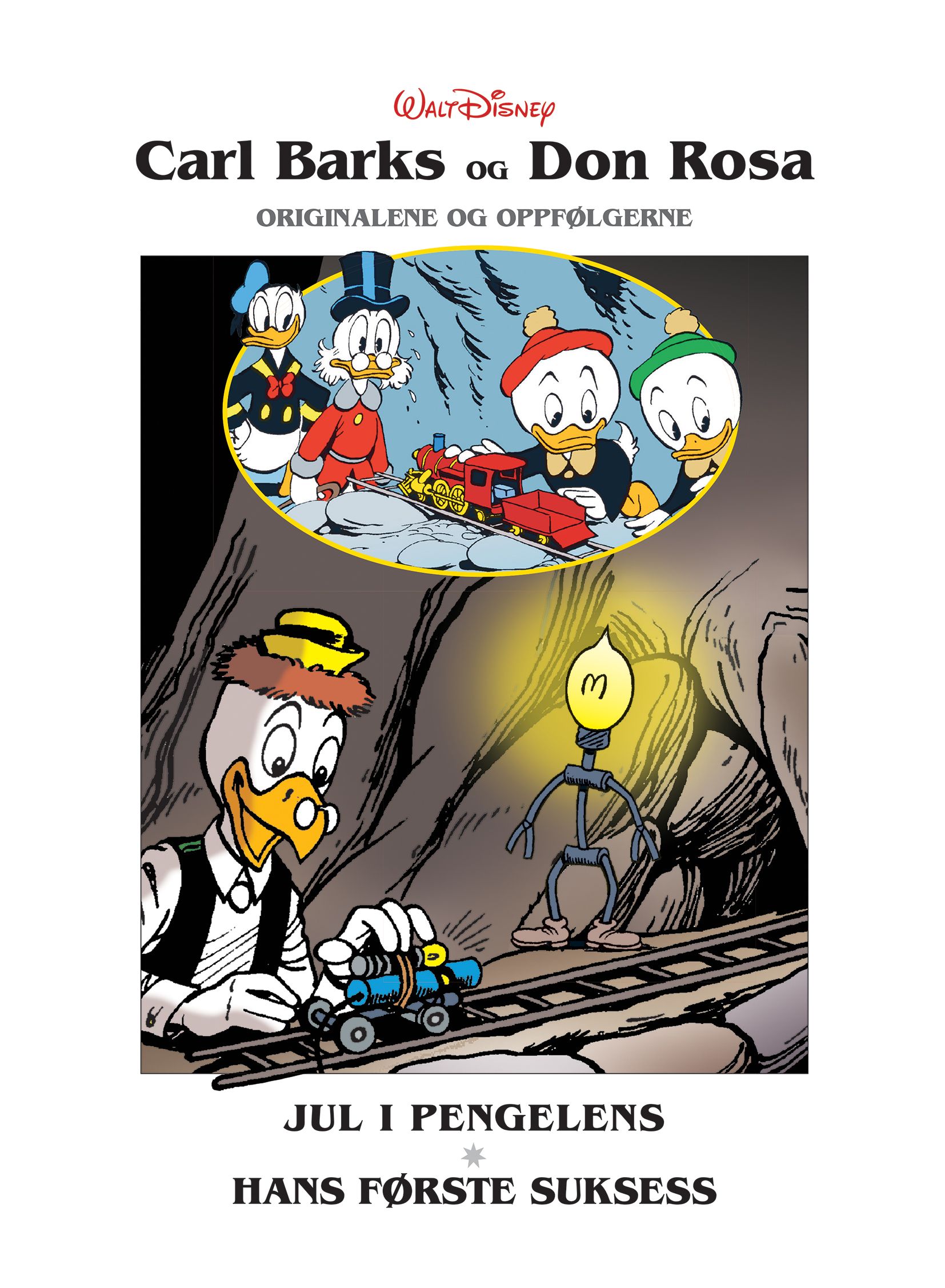 "Jul i pengelens ; Hans første suksess ; Tenkeboksen ; Frem til fortiden" av Carl Barks