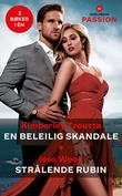 "En beleilig skandale ; Strålende rubin" av Kimberley Troutte