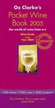 "Oz Clarke's pocket wine book 2005 - the world of wine from a-z : wine guide of the year 2004" av Oz Clarke