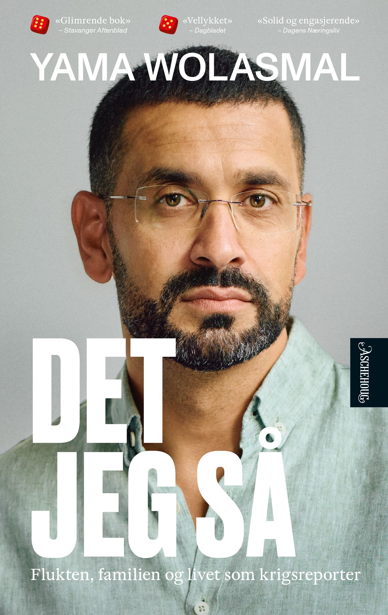 "Det jeg så - flukten, familien og livet som krigsreporter" av Yama Wolasmal