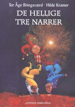 "De hellige tre narrer" av Tor Åge Bringsværd