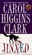 "Jinxed - a Regan Reilly mystery" av Carol Higgins Clark