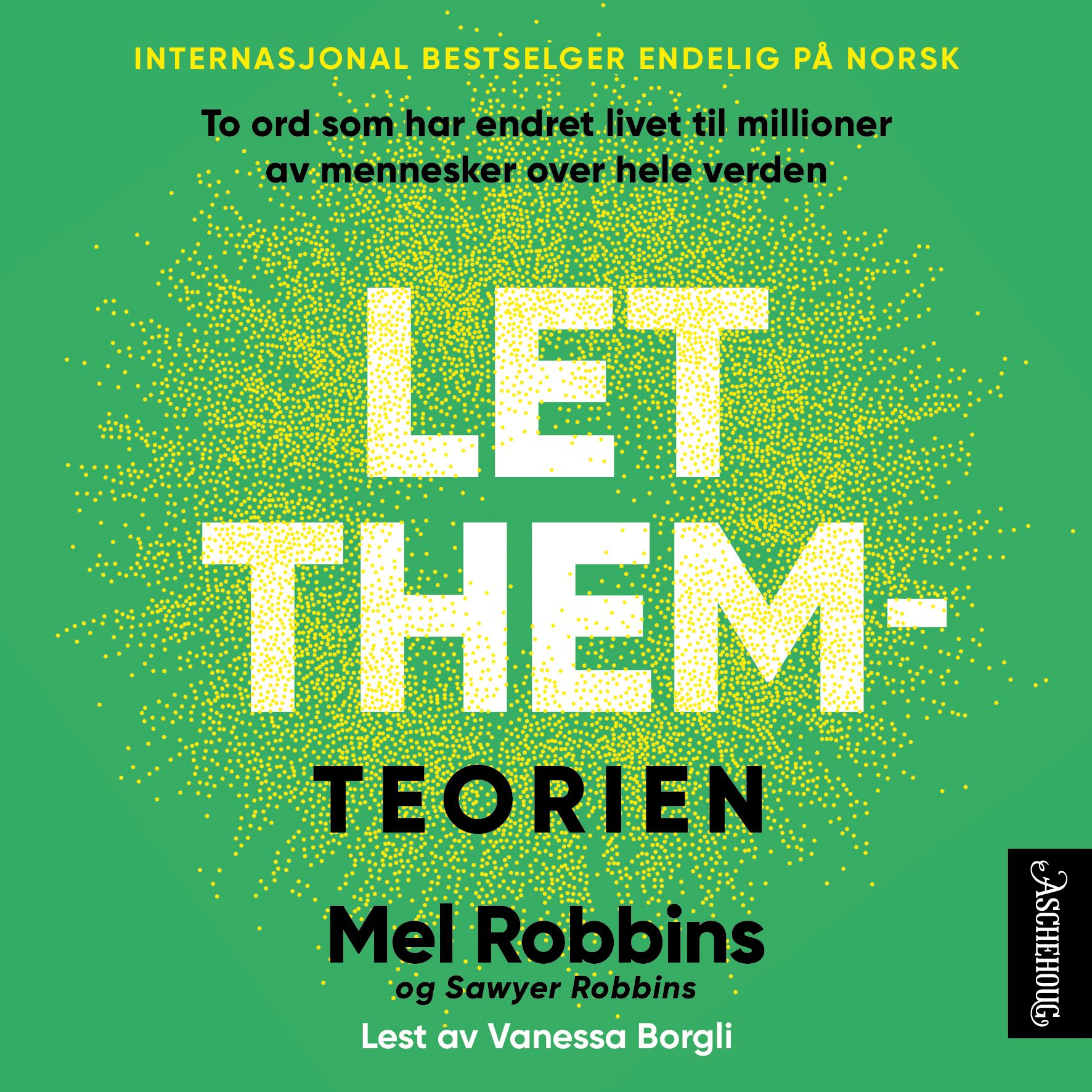 "Let them-teorien" av Mel Robbins