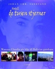 "Hotell de tusen stjerner - mamma Claudia gir håp til Bolivias gatebarn" av Johan-Chr. Sandvand