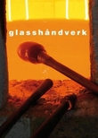 "Glasshåndverk" av Ulla-Mari Brantenberg