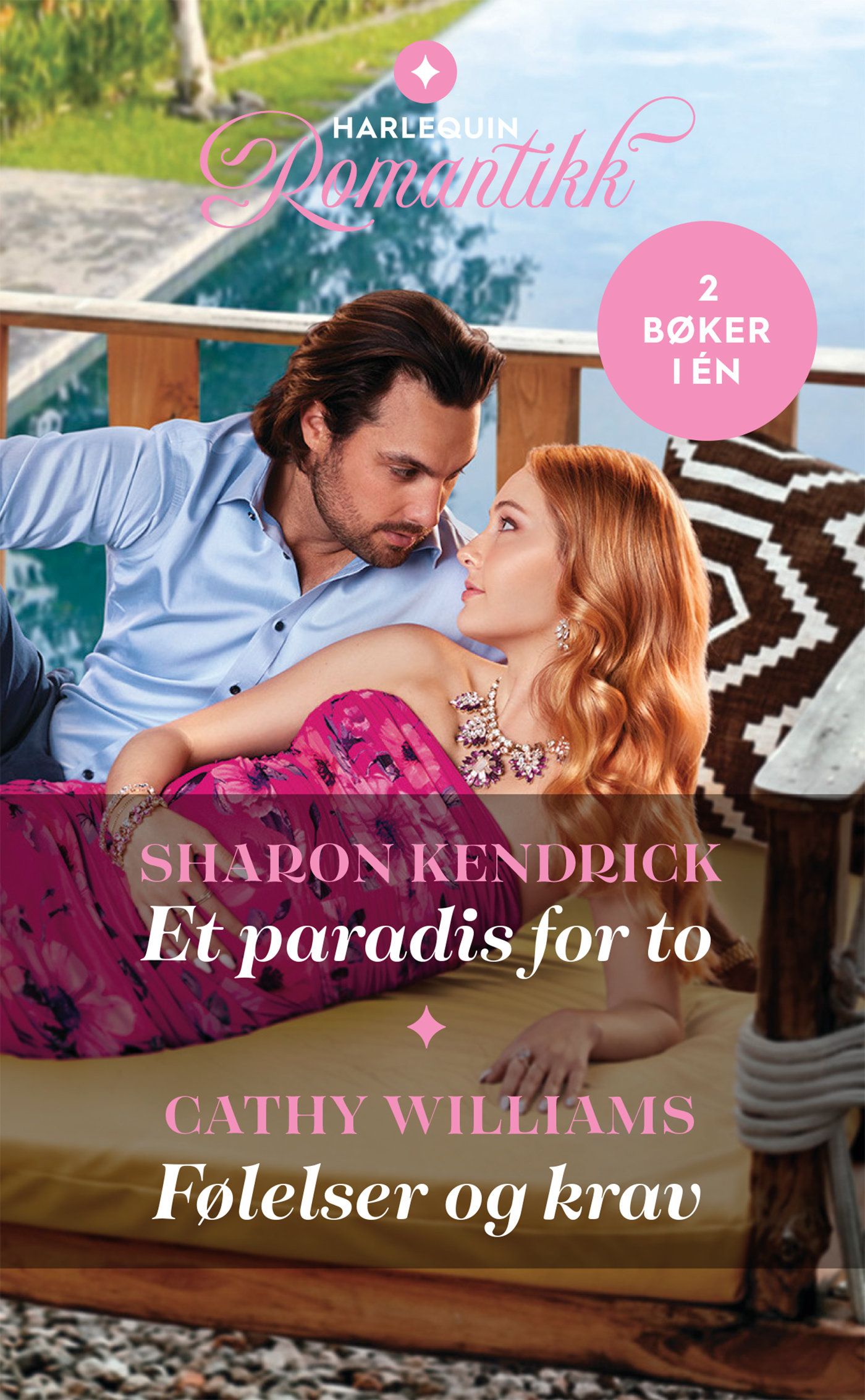 "Et paradis for to ; Følelser og krav" av Sharon Kendrick