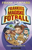 "Frankie vs Mumie FK" av Frank Lampard