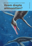 Omslagsbilde av Hvem drepte ammonitten?