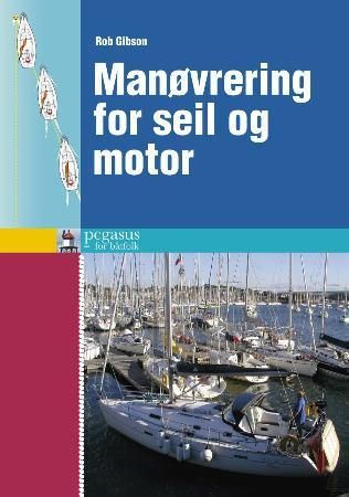 "Manøvrering for seil og motor" av Rob Gibson