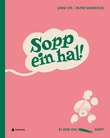 "Sopp ein hal!" av Rune Markhus