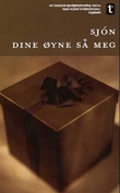 "Dine øyne så meg - en kjærlighetshistorie" av Sjón