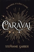 "Caraval" av Stephanie Garber
