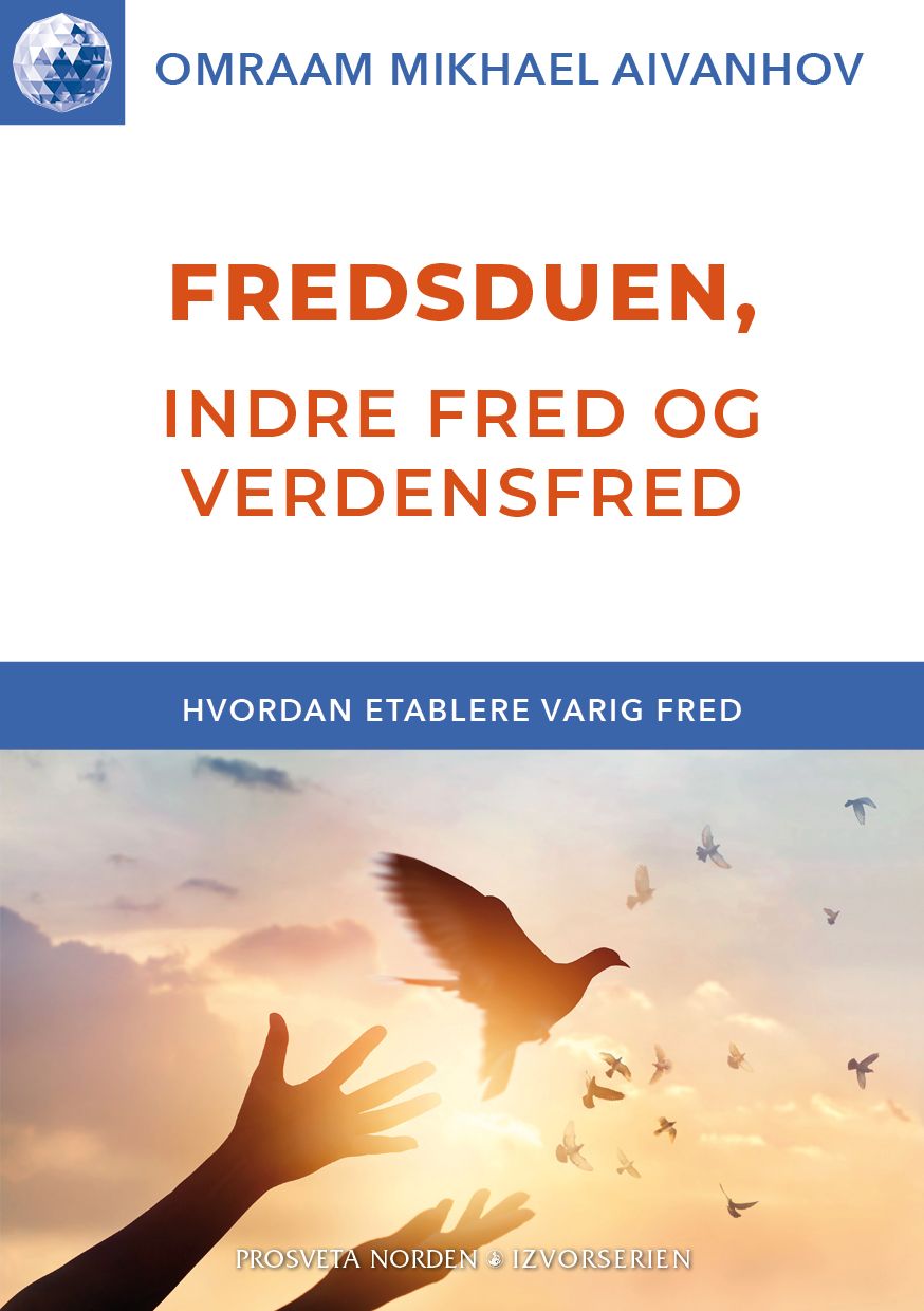 "Fredsduen, indre fred og verdensfred" av Omraam Mikhael Aivanhov