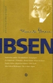 "Samlede verker. Bd. 3 - 1877-1899" av Henrik Ibsen