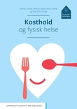 "Kosthold og fysisk helse" av Samira Lekhal