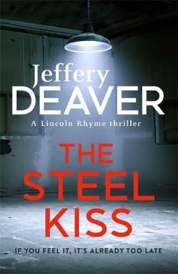 "The steel kiss" av Jeffery Deaver