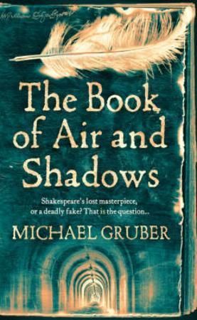 "The book of air and shadows" av Michael Gruber