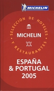 "España y Portugal 2005 - selección de hoteles y restaurantes = seleccão de hotéis e restaurantes = sélection d'hôtels et de restaurants = selezione di alberghi e ristoranti = Auswahl an Hotels und Restaurants = selection of hotels and restaurants" 