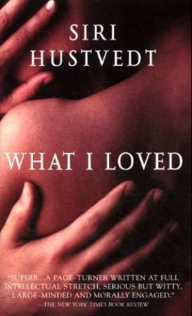 "What I loved - a novel" av Siri Hustvedt