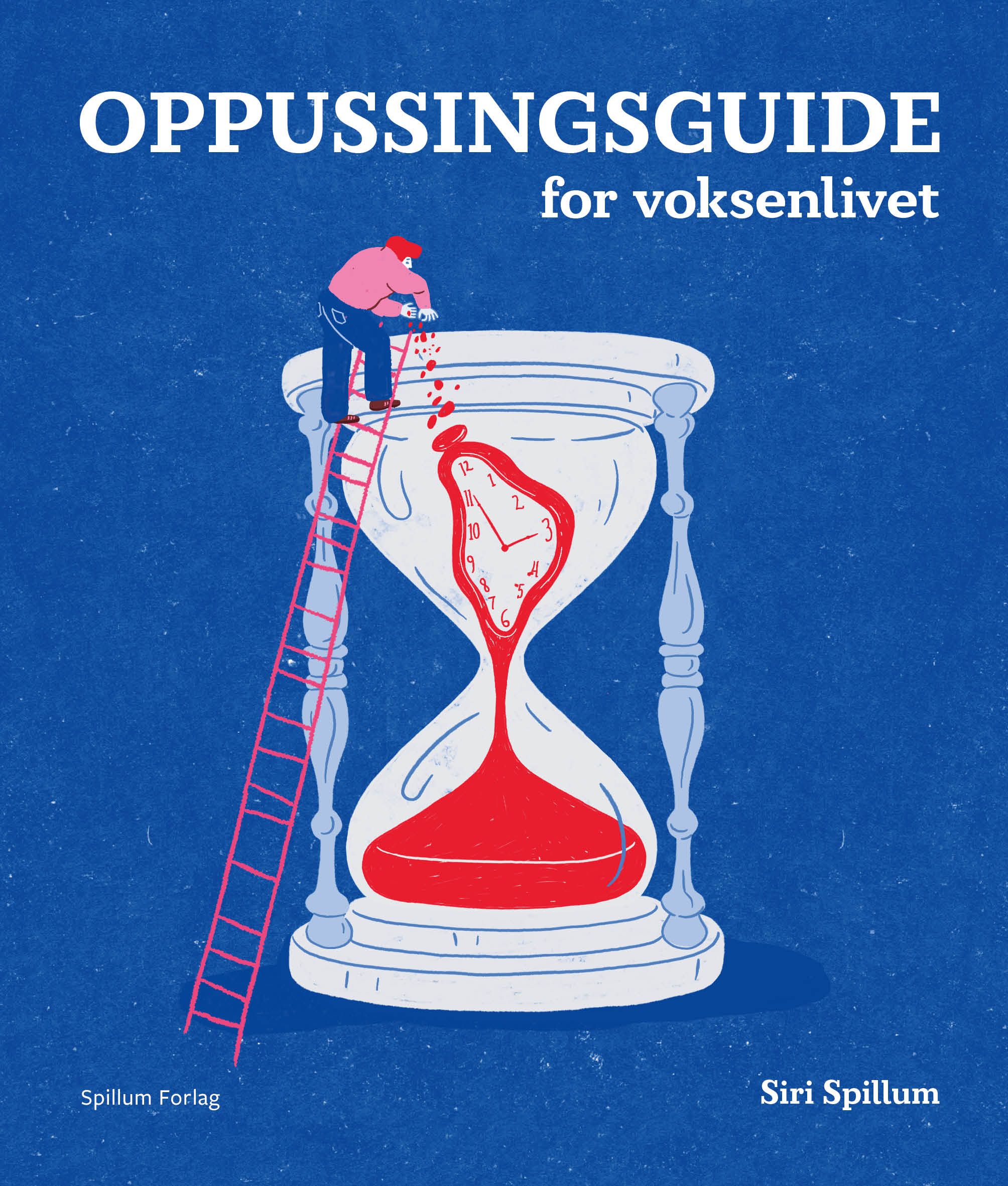 "Oppussingsguide for voksenlivet" av Siri Spillum