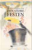 "Den store festen" av Tor Edvin Dahl