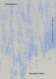 "Vintersolverv" av Bernadette Mayer
